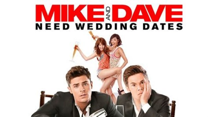 Mike and Dave Need Wedding Dates
